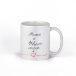 Κούπα Home is Where Mom is