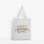 Τσάντα tote Best Teacher Ever – δώρο για δασκάλα ή δάσκαλο, υφασμάτινη τσάντα ώμου με ευχαριστήριο μήνυμα
